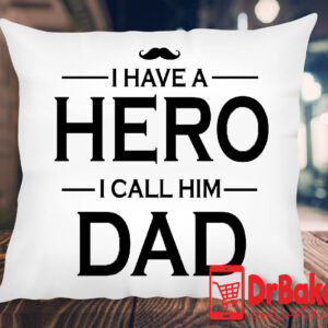 Cushion For Your Father (Customized)