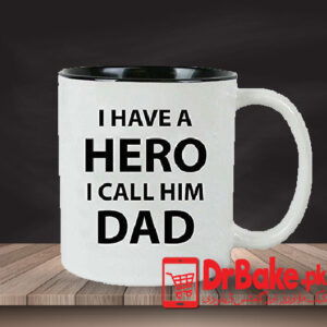 I Have A Hero I Call Him Dad Customized Mug